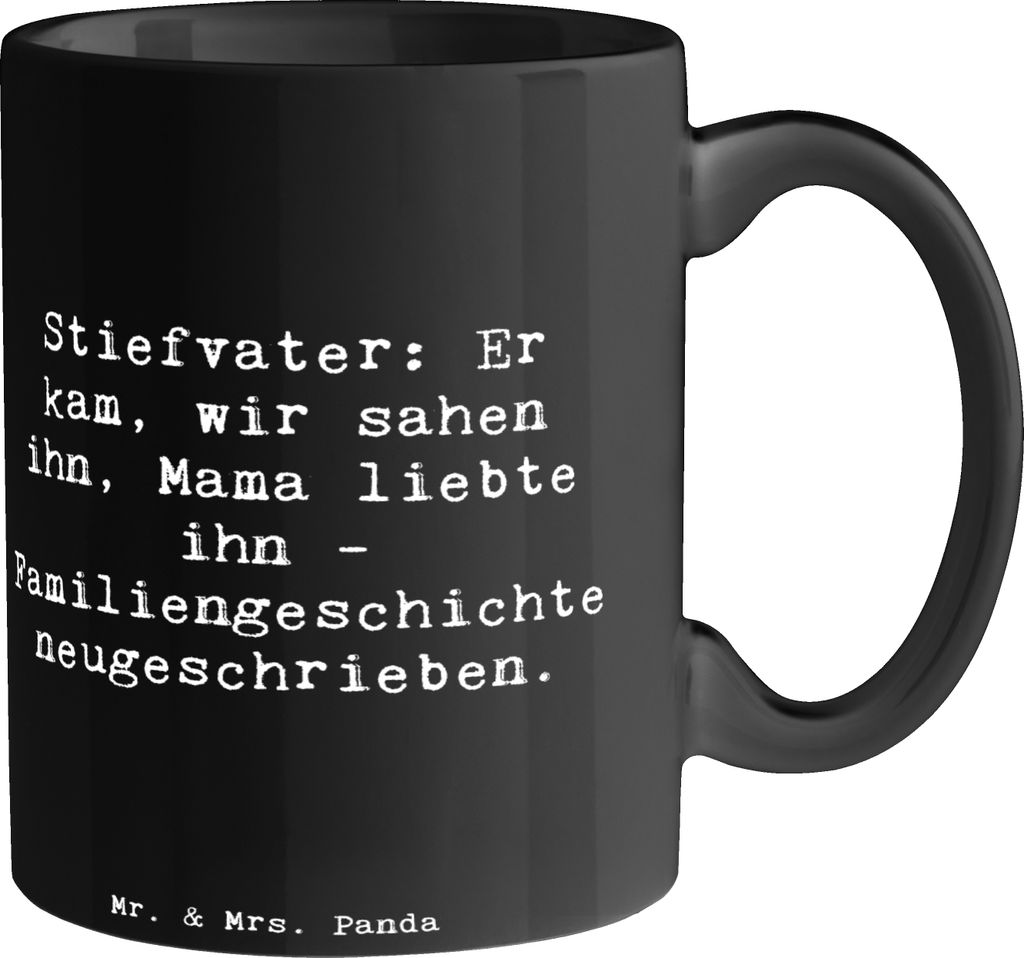 Mr. & Mrs. Panda Kaffeetasse Spruch Stiefvater Liebe - Schwarz - Geschenk, Patchwork-Familie, Familienmitglieder, Teetasse, Geschenke, Keramiktasse...