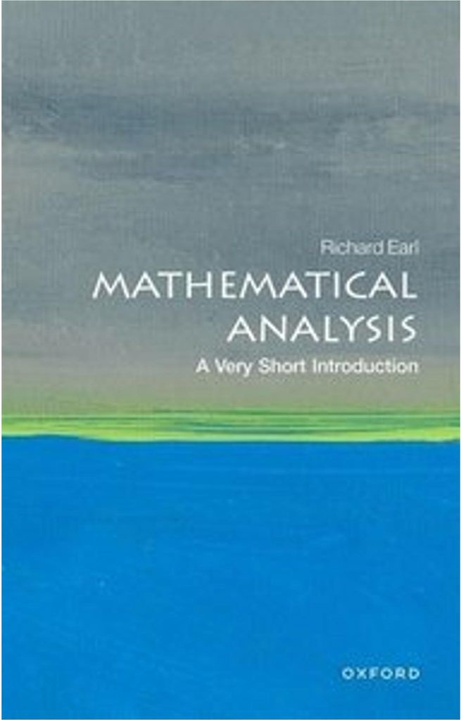 Mathematical Analysis: A Very Short Introduction