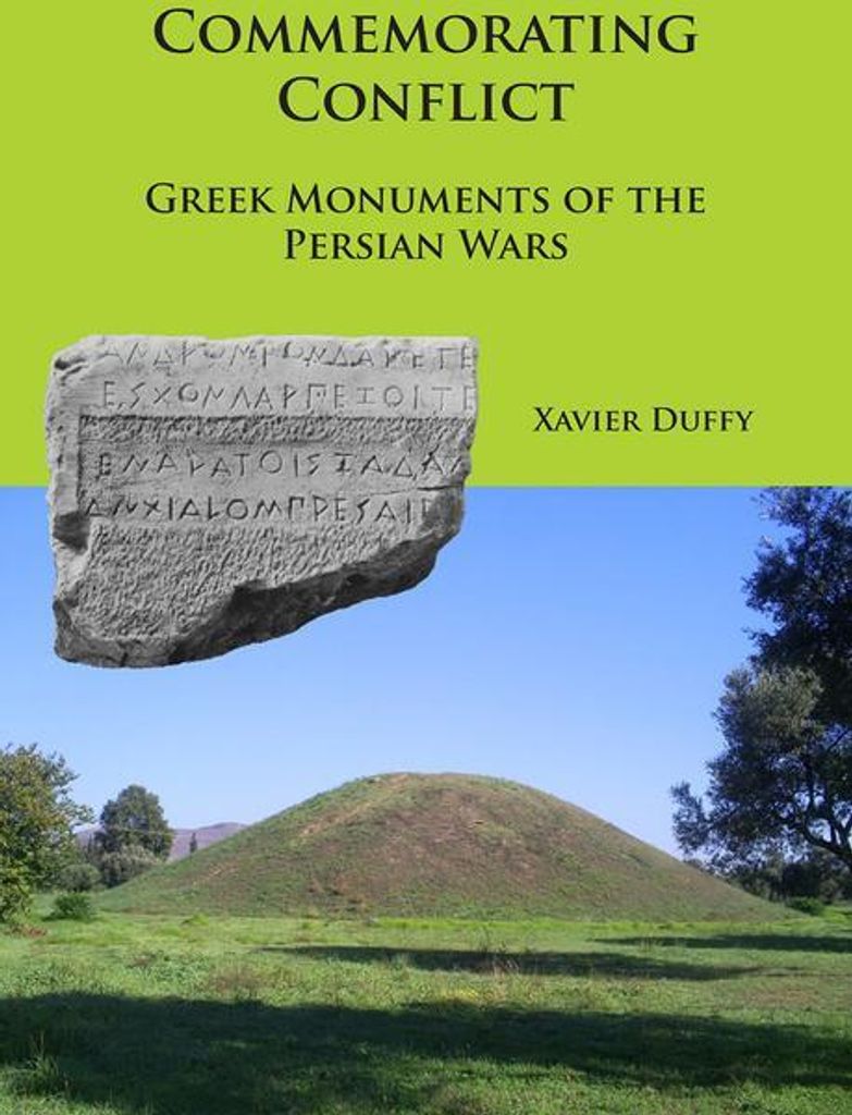 Commemorating Conflict: Greek Monuments of the Persian Wars