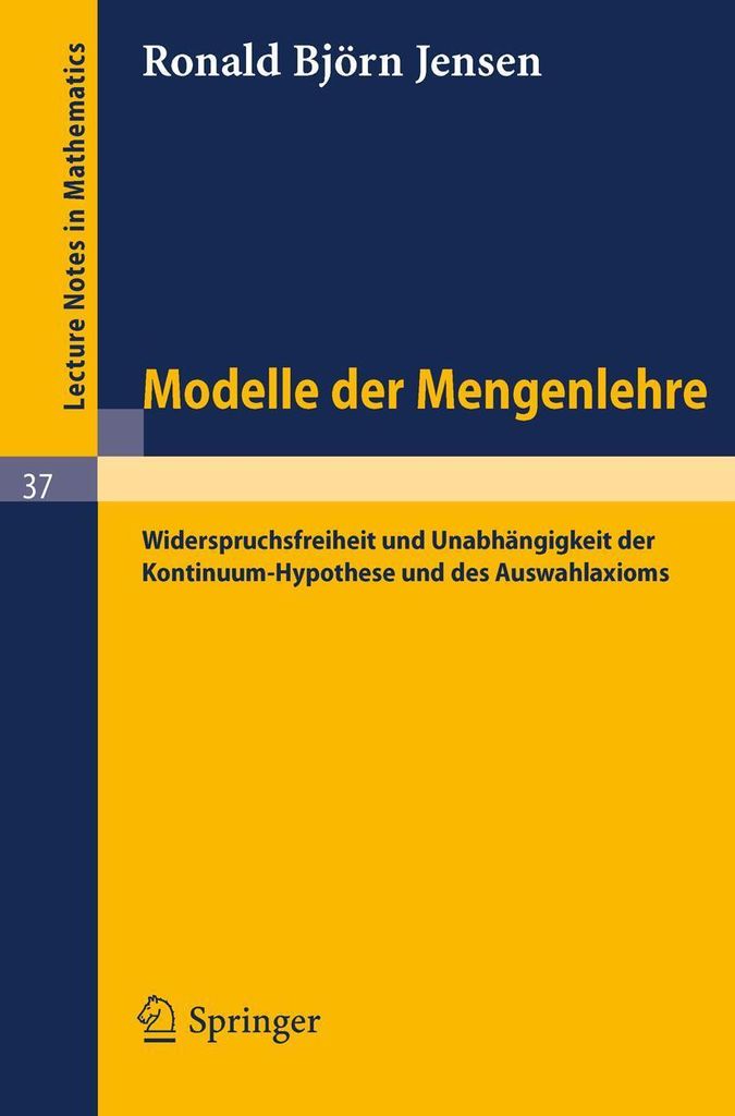 Modelle Der Mengenlehre: Widerspruchsfreiheit U. Jensen, B..