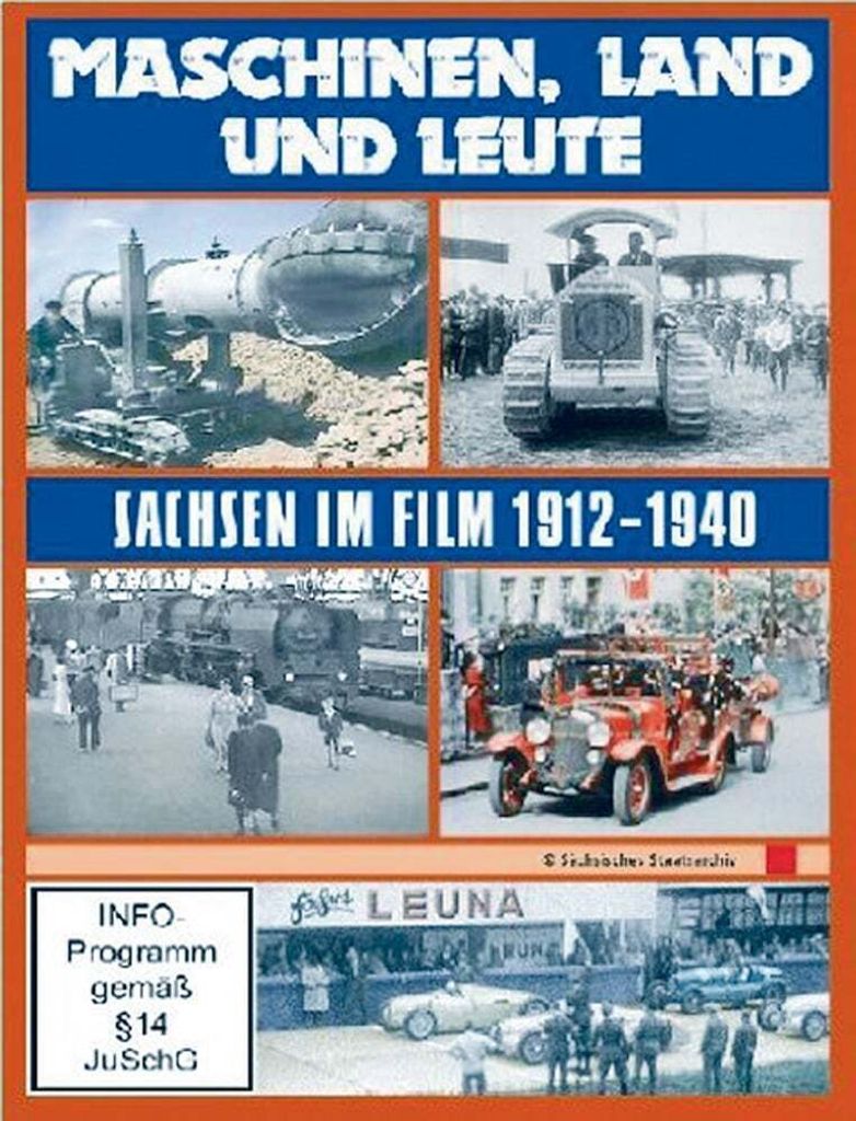 Maschinen, Land und Leute 1912-1940 - Sachsen im Film/DVD