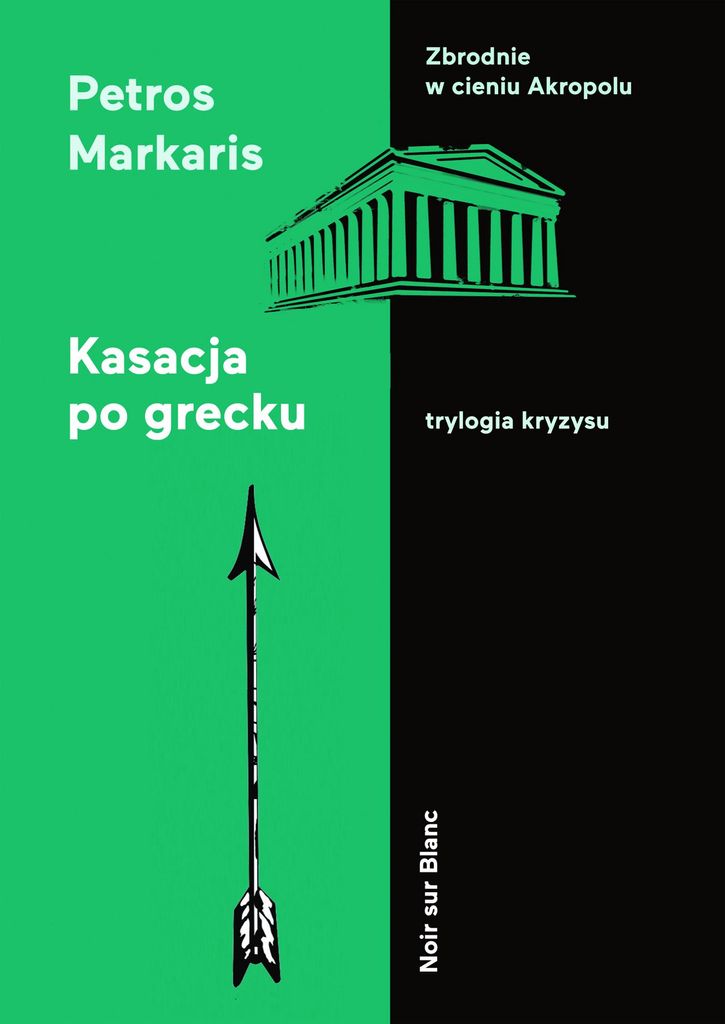 Kasacja po Grecku Trylogia Kryzysu