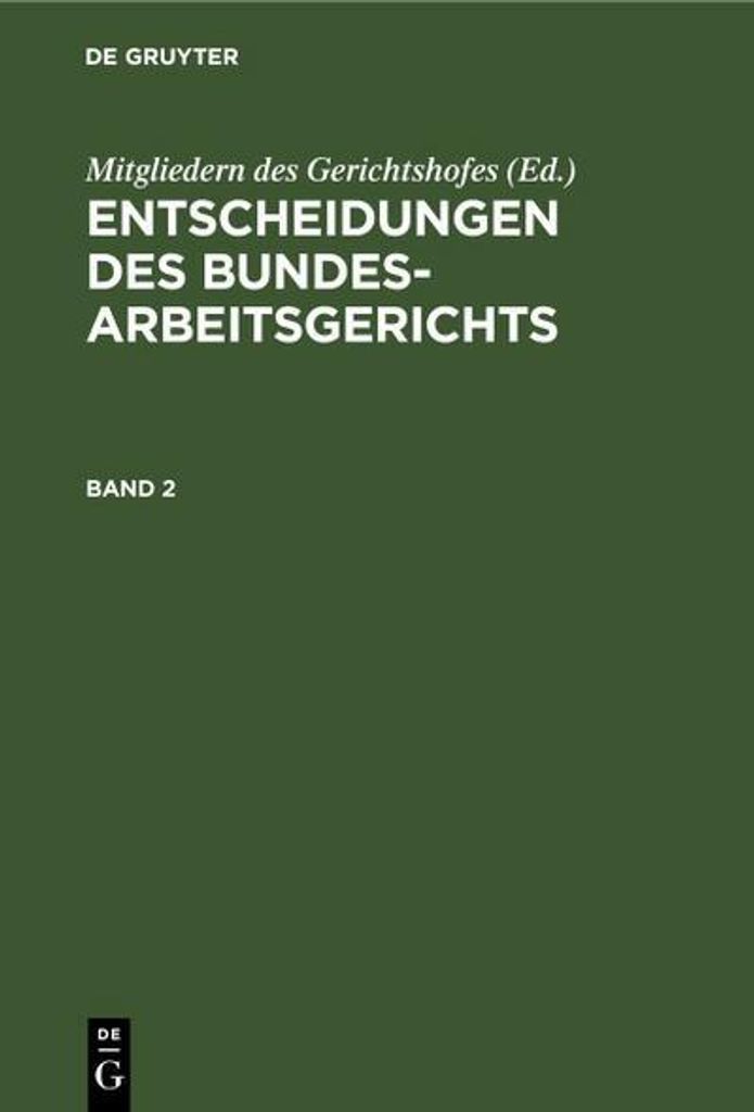 Entscheidungen des Bundesarbeitsgerichts. Band 2