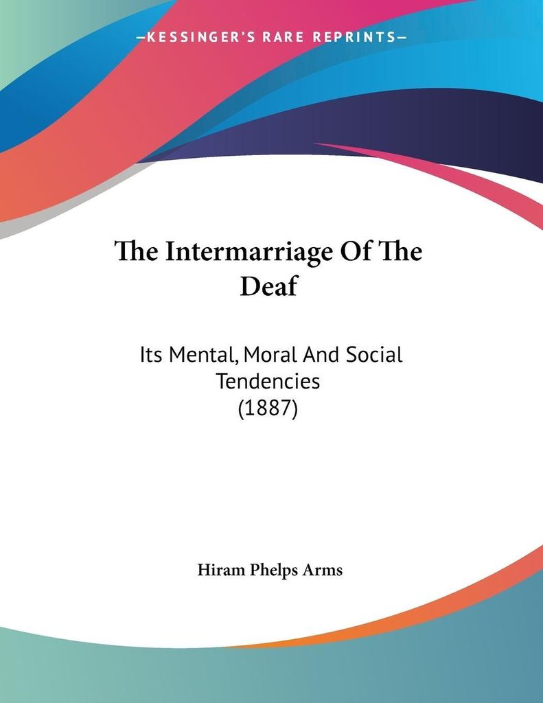 The Intermarriage Of The Deaf
