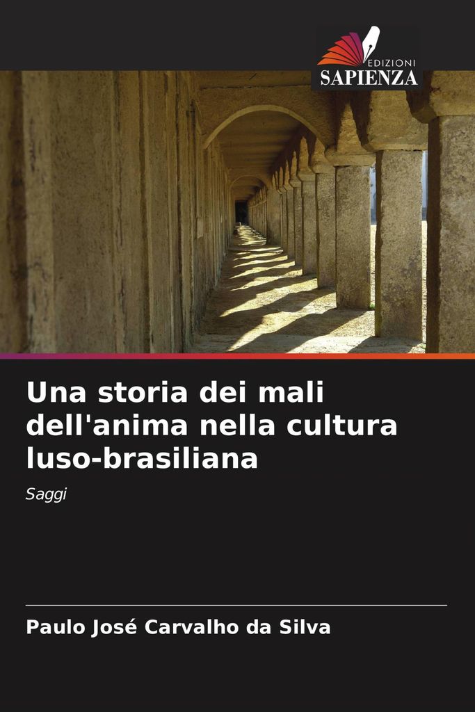 Una storia dei mali dell'anima nella cultura luso-brasiliana