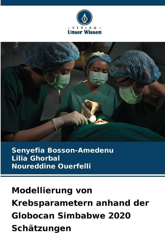 Modellierung von Krebsparametern anhand der Globocan Simbabwe 2020 Schätzungen