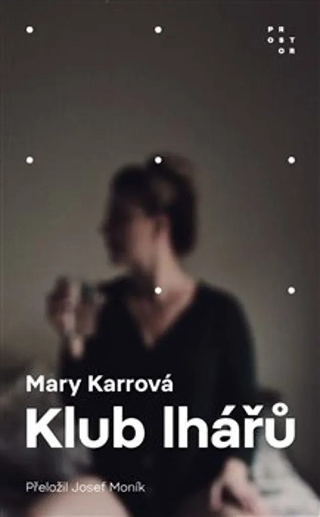 Livre Le Club des menteurs de Mary Karr - Récit autobiographique culte
