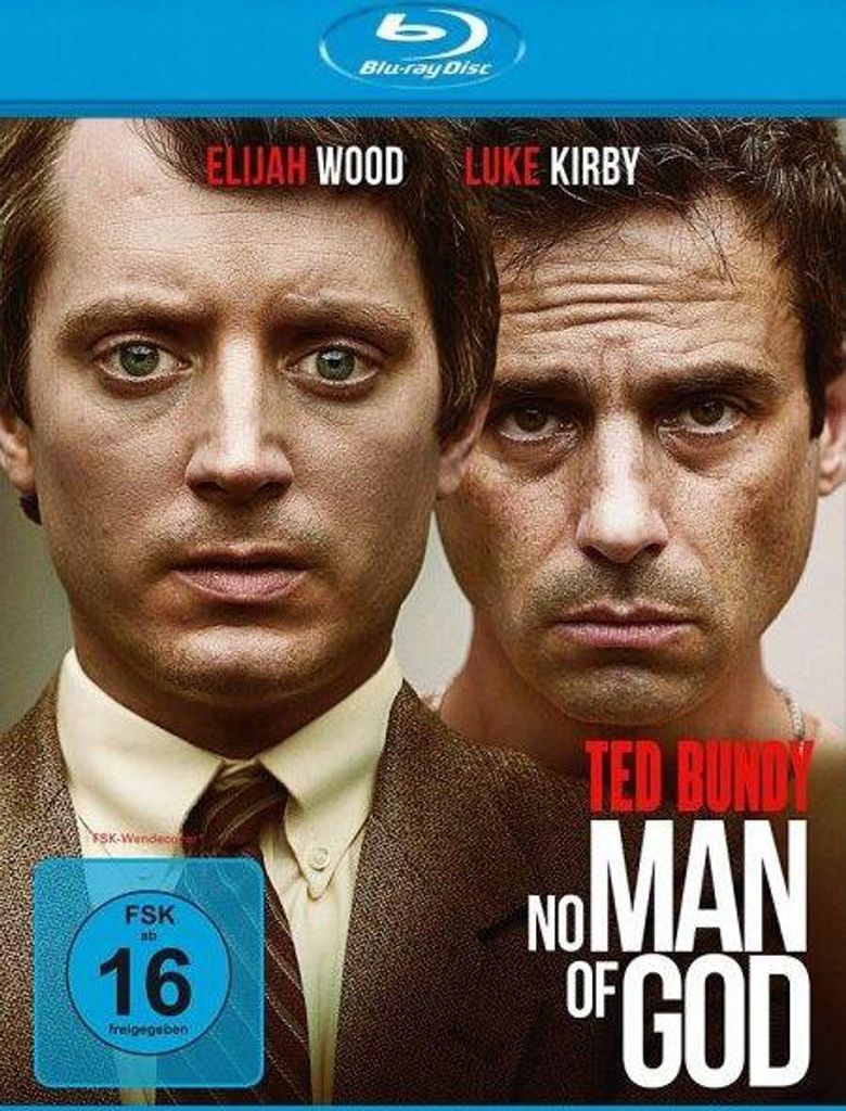 Ted Bundy: No Man of God
