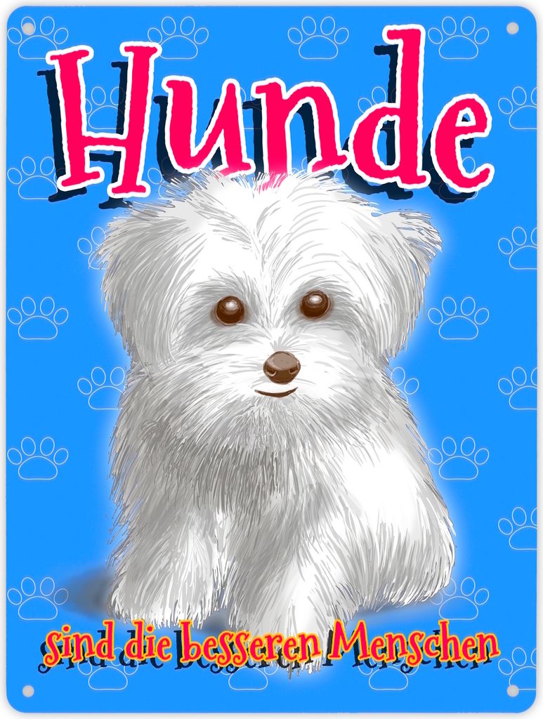 Metallschild XL in 21x28 cm mit Hunde Motiv und Spruch - Hunde sind die