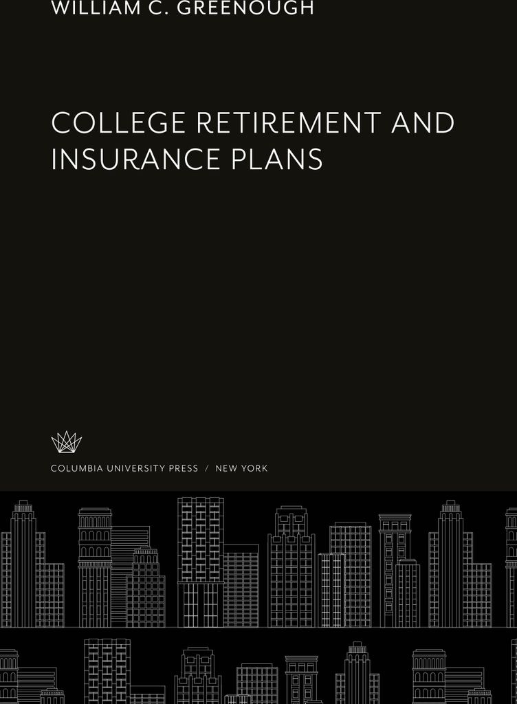 College Retirement and Insurance Plans