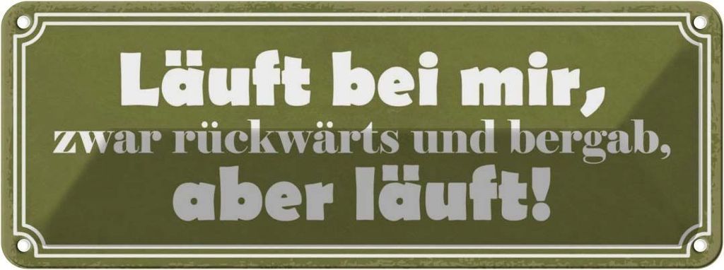 vianmo Blechschild 10x27 cm läuft rückwärts und bergab aber Spruch Zitat