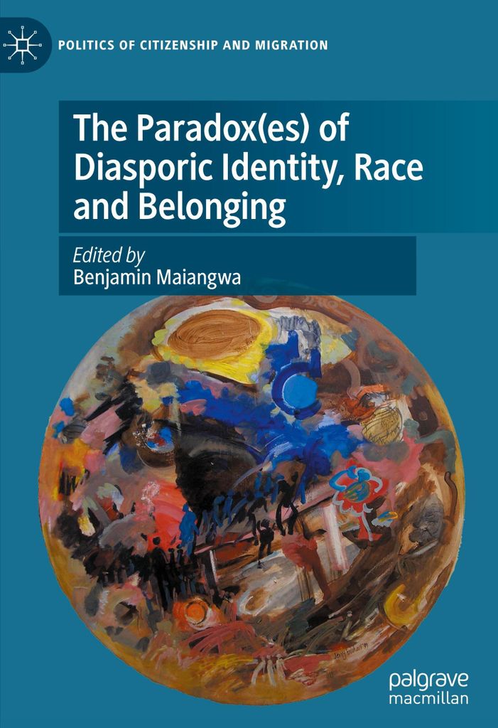The Paradox(es) of Diasporic Identity, Race and Belonging