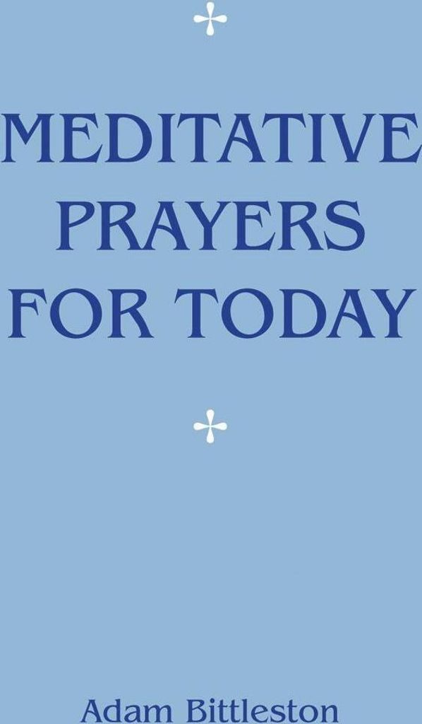Meditative Prayers For Today – Lingua: Inglese