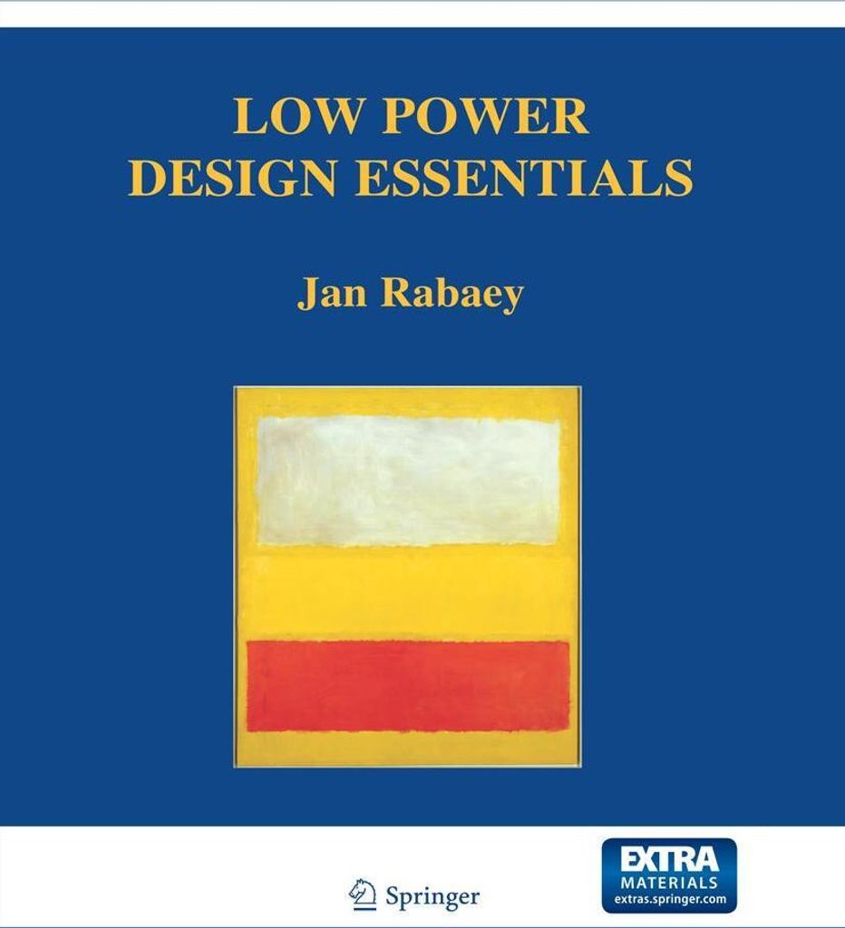 Low Power Design Essentials