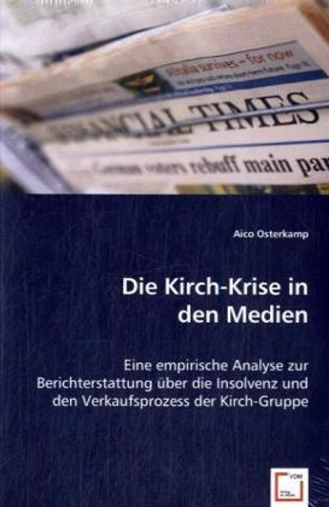 Osterkamp, A: Die Kirch-Krise in den Medien