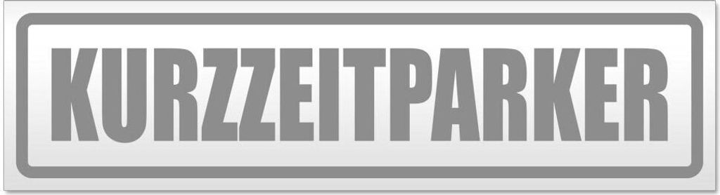 Kiwistar - Autoaufkleber - Grau - 30 x 8 cm - Kurzzeitparker - Hinweis Aufkleber Sticker für Auto, Kfz, Fahrrad, PKW, LKW
