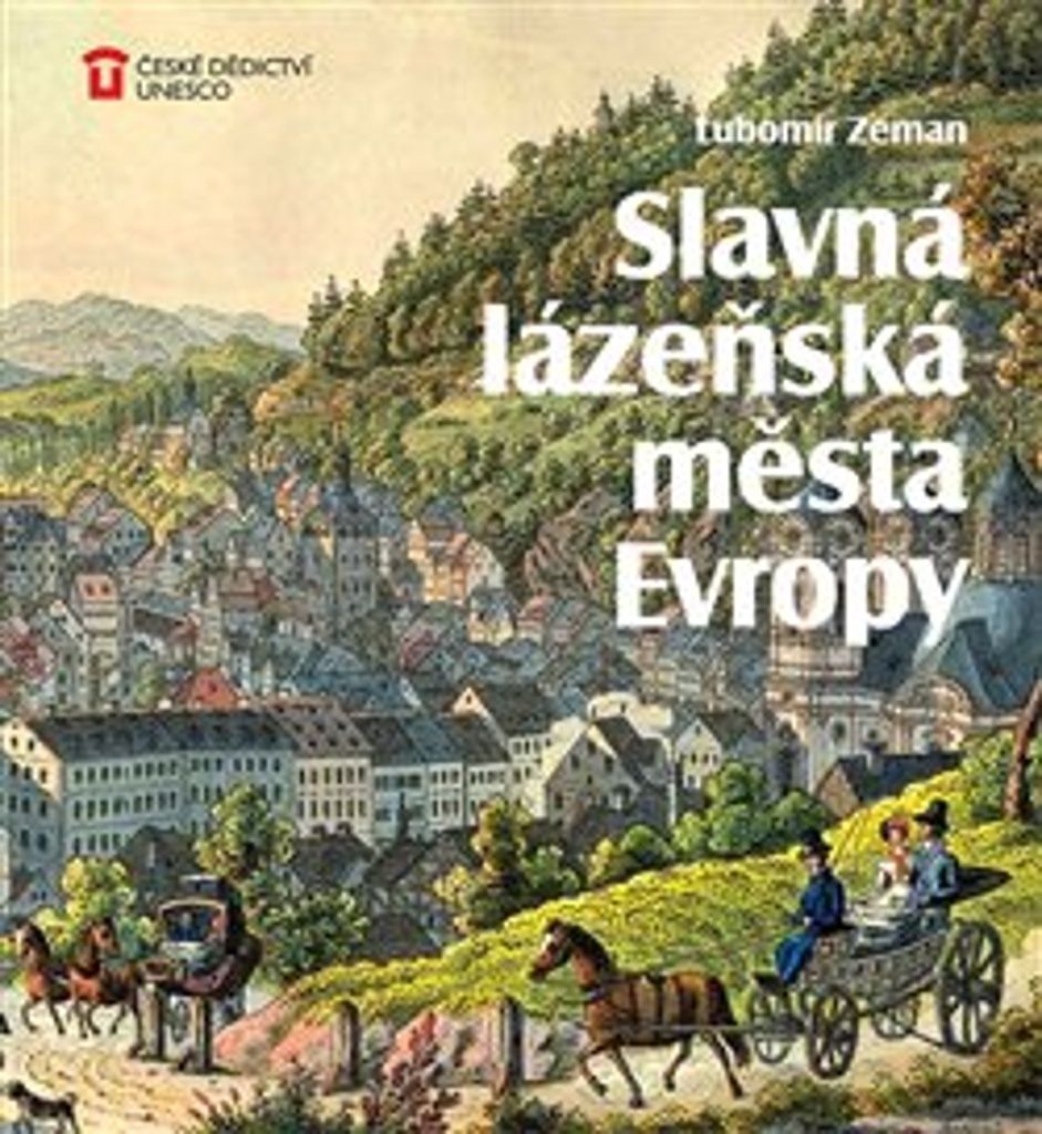 Slavná lázeňská města Evropy | Lubomír Zeman