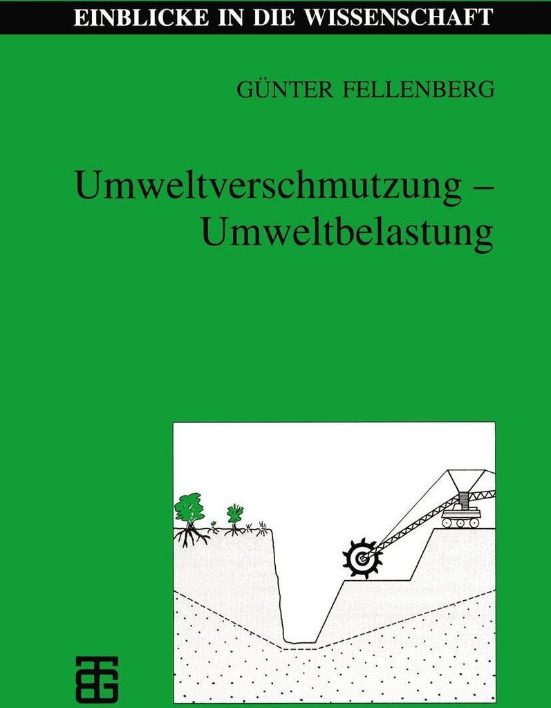 Umweltverschmutzung, Umweltbelastung. Ein Überblick aus ökologischer Sicht