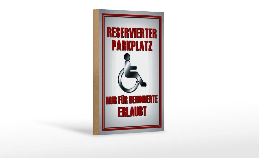 Holzschild Paken 12x18cm Parkplatz nur für Behinderte
