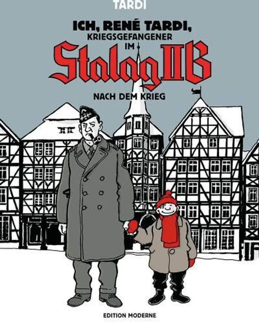 BD Historique Ich, René Tardi, Kriegsgefangener im Stalag IIB Album