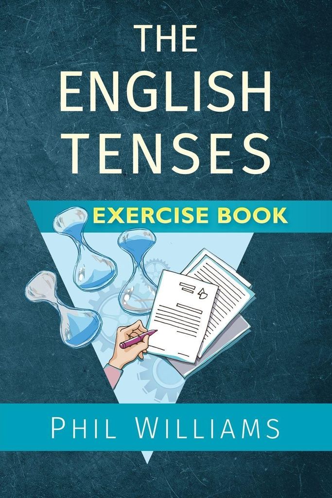 Das Übungsbuch zu den englischen Zeitformen