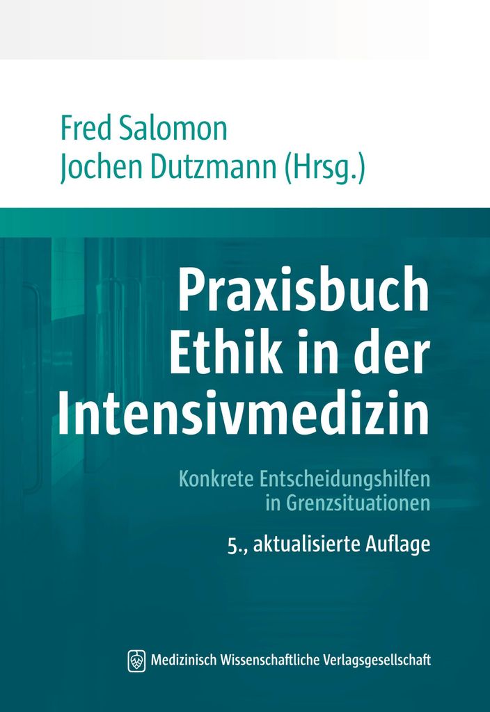 Praxisbuch Ethik in der Intensivmedizin