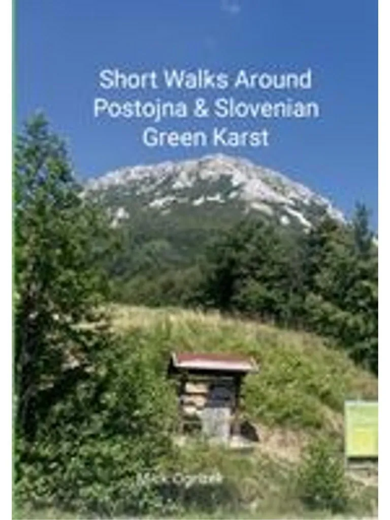 Guide de marche Postojna & Slovenian Green Karst avec cartes et tracés