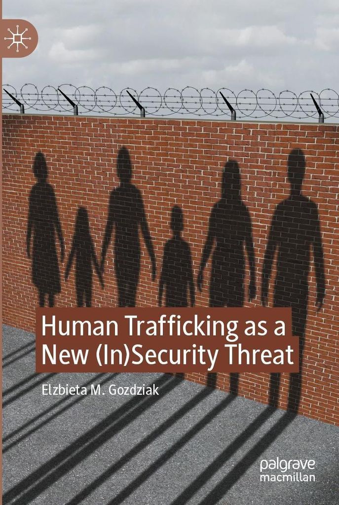 Human Trafficking as a New (In)Security Threat
