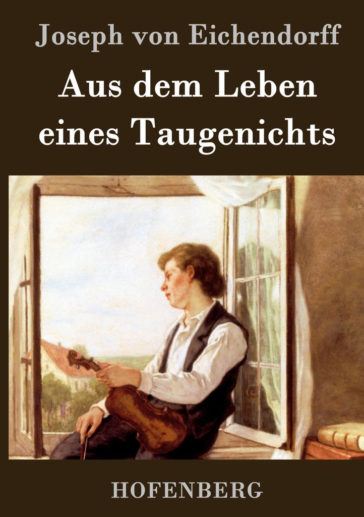 Aus dem Leben eines Taugenichts