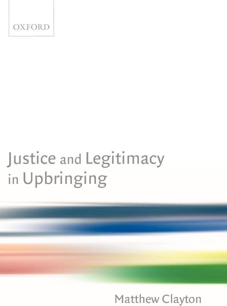 Justice and Legitimacy in Upbringing