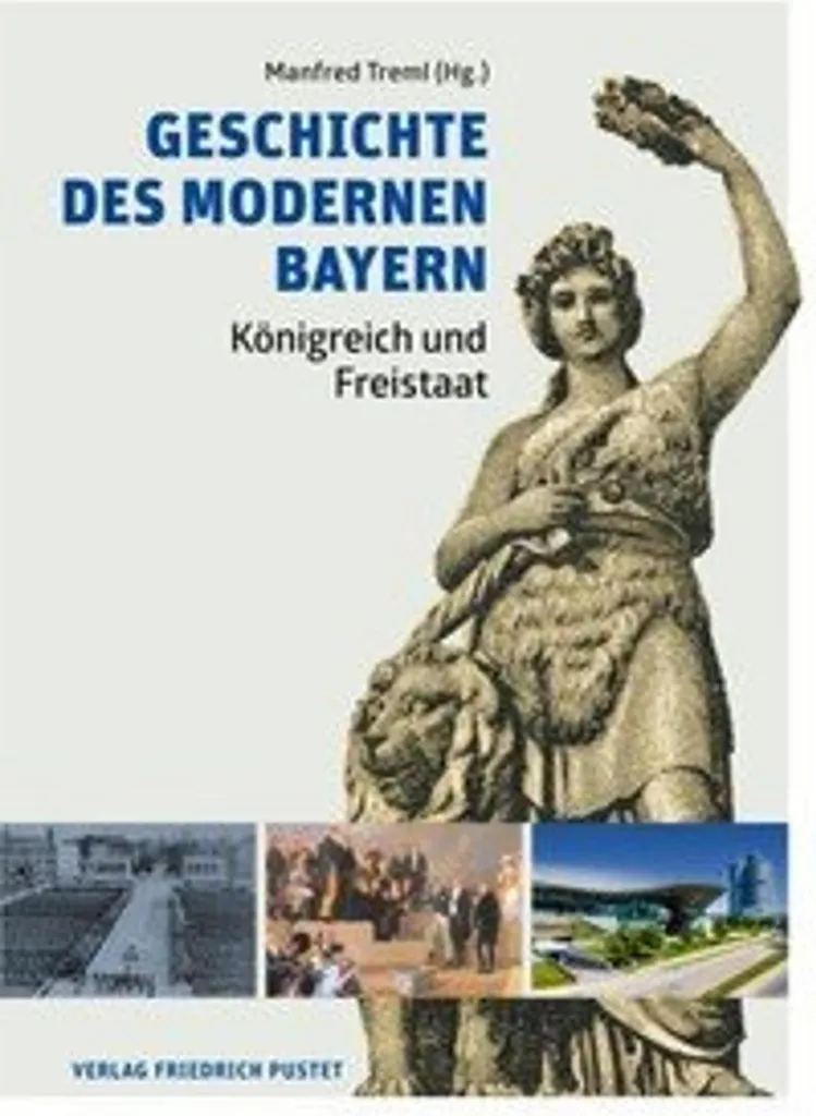 Livre Histoire de la Bavière moderne : ouvrage de référence historique