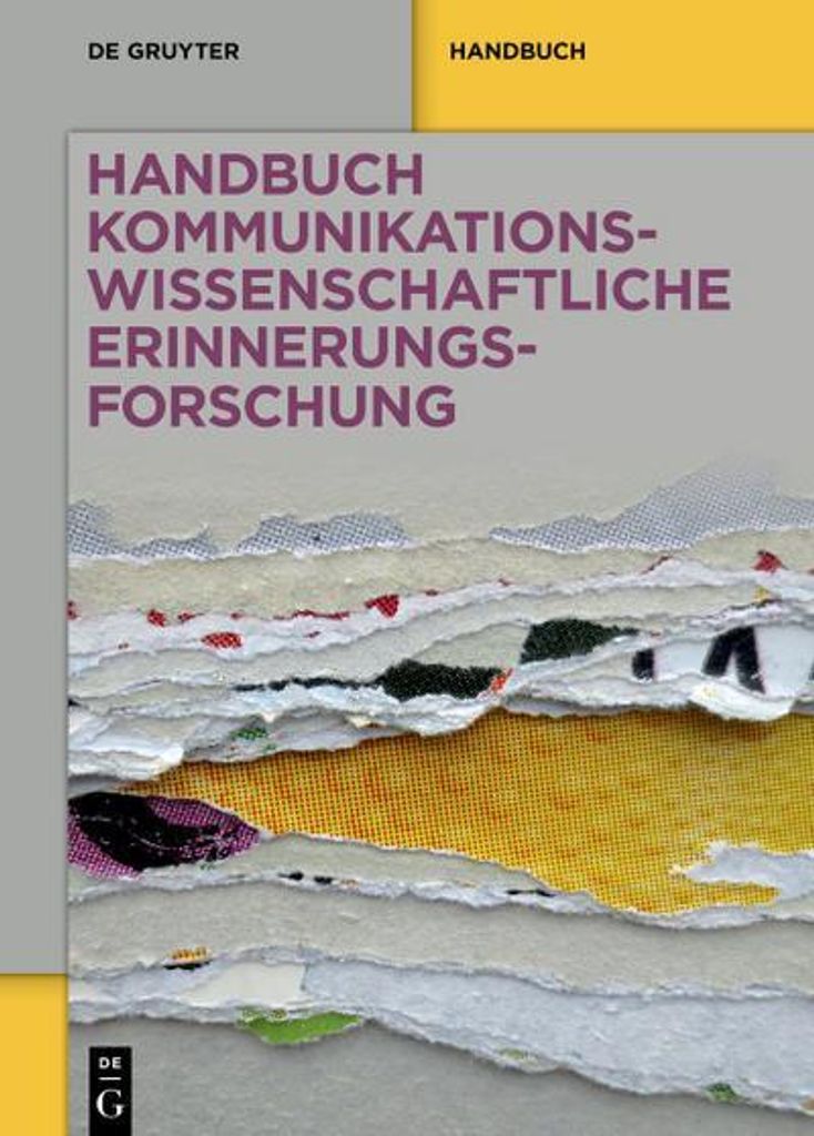 Handbuch kommunikationswissenschaftliche Erinnerungsforschun