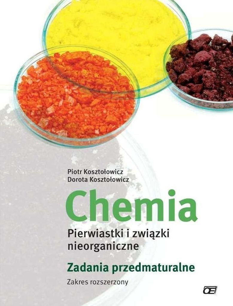Chemia Pierwiastki i zwiazki nieorganiczne Zadania przedmaturalne Zakres rozszerzony