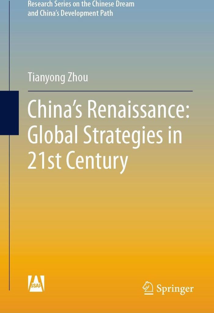 China's Renaissance: Global Strategies in 21st Century
