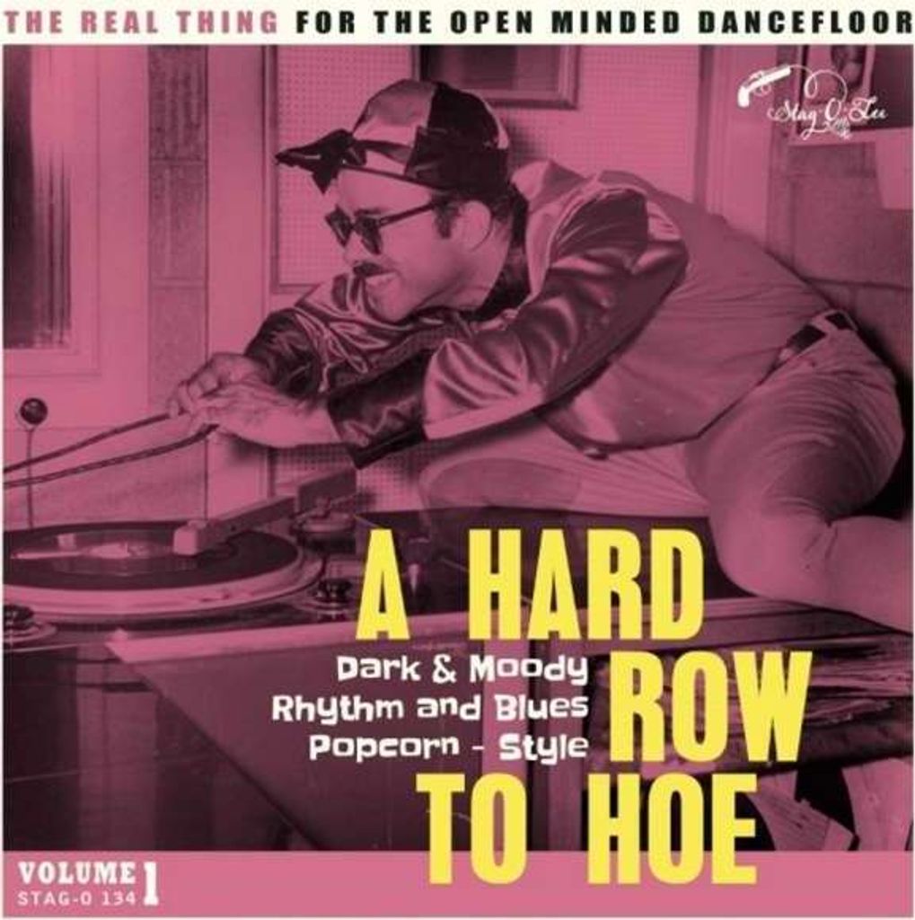 A Hard Row To Hoe Vol. 1 - Dark & Moody Rhythm And Blues Popcorn - Style - - (Vinyl / Pop (Vinyl))