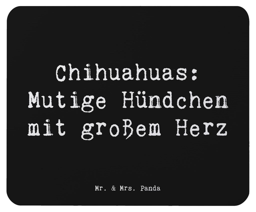 Mr. & Mrs. Panda Mauspad Spruch Chihuahua Mut - Schwarz - Geschenk, Mouse Pad, Mousepad, Hunderasse, Hunderassen, verspielte Hunde, Charakter, klei...