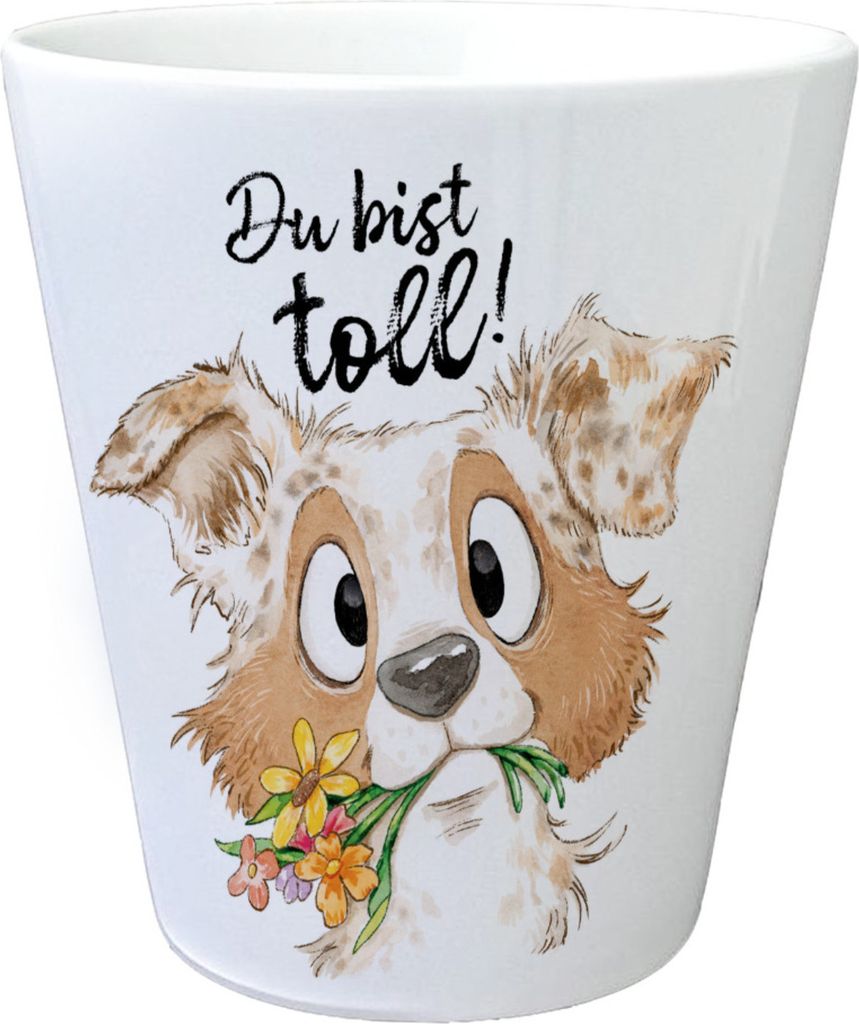 Hund Blumentopf mit Spruch Du bist toll