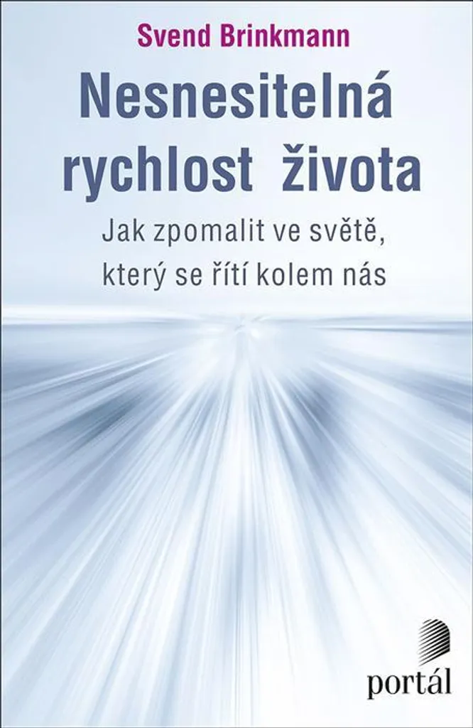 Livre de psychologie : Comment ralentir dans un monde de Svend Brinkmann