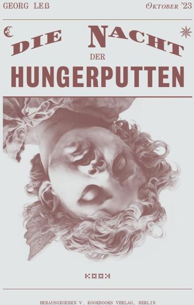 Georg Leß: Die Nacht der Hungerputten – Erfahrungsbericht über Kontakt mit einer Putte