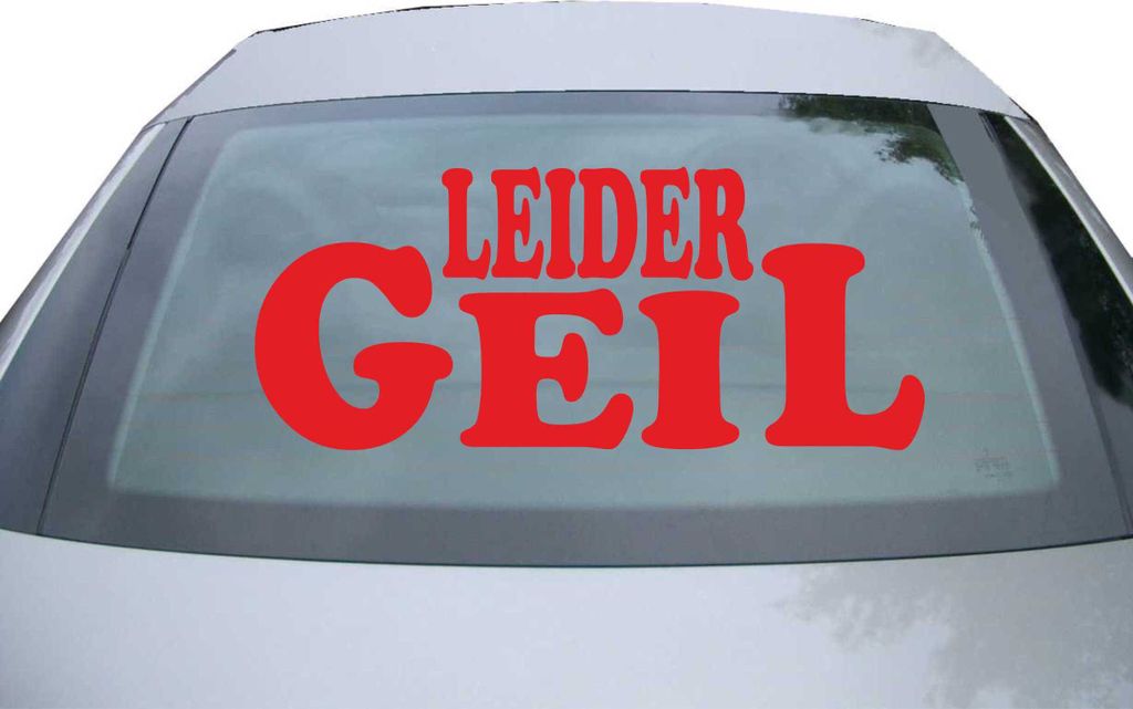 Indigos UG - Aufkleber Heckscheibe & Motorklappe DE6008 - rot - 600x285 mm - Leider geil - Auto Scheiben Fenster Heckklappe Tuning Racing JDM - Die...