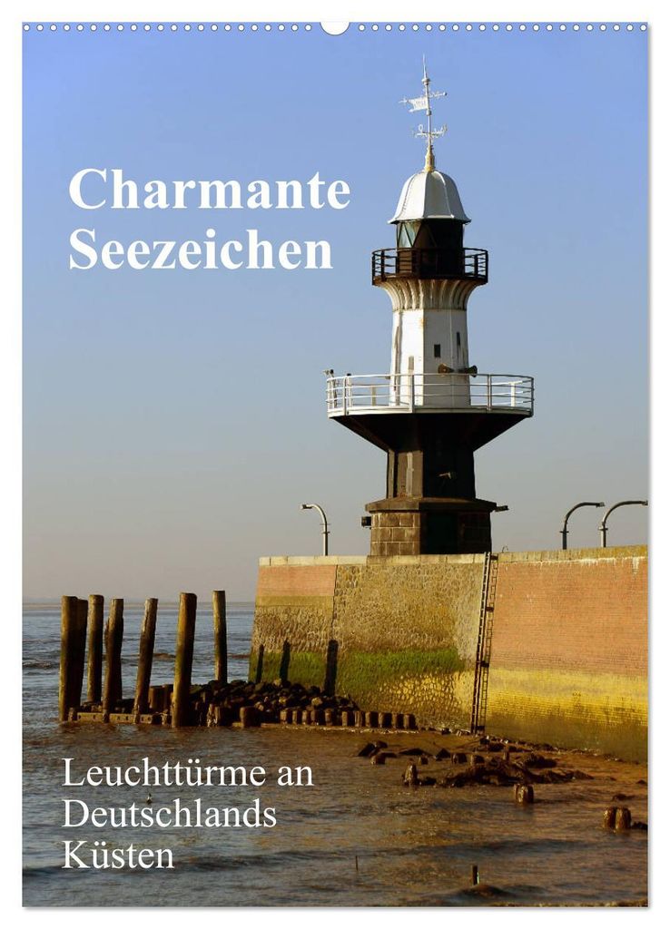 Charmante Seezeichen (Wandkalender 2027 DIN A2 hoch), CALVENDO Monatskalender