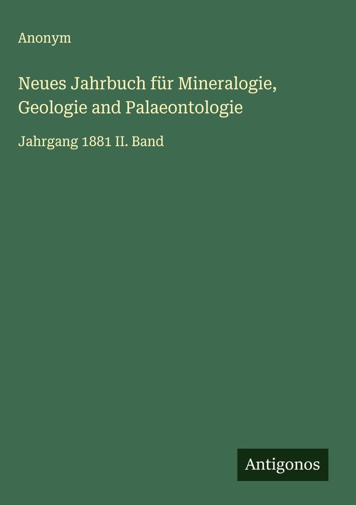 Neues Jahrbuch für Mineralogie, Geologie and Palaeontologie