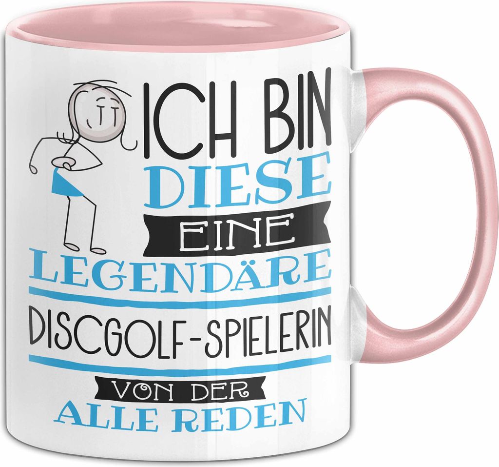 Discgolf-Spielerin Tasse Geschenk Ich Bin Diese Eine Legendäre Discgolf-Spielerin Von Der Alle Reden Geschenkidee Geburtstag Weihnachten (Rosa)