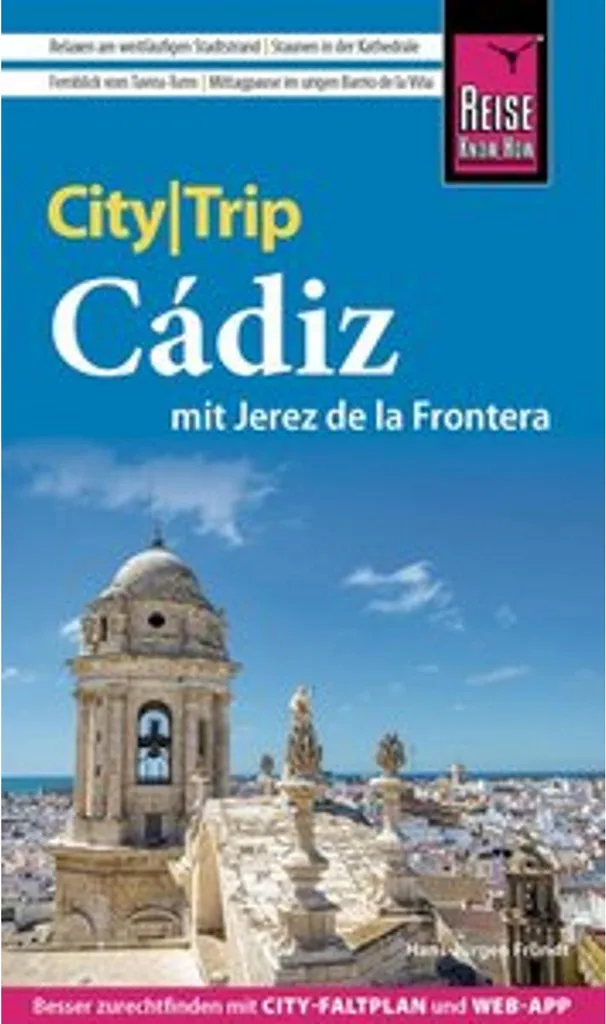 Guide Cadix et Jerez : Ne manquez rien de l'Andalousie avec Reise Know-How