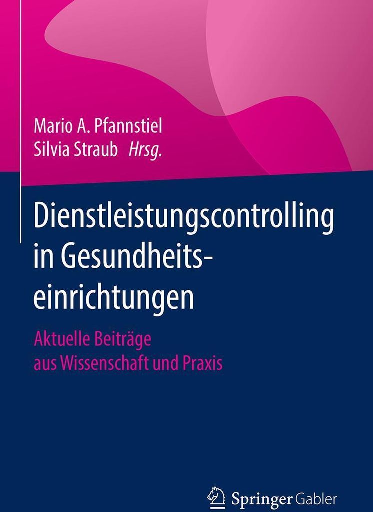 Dienstleistungscontrolling in Gesundheitseinrichtungen
