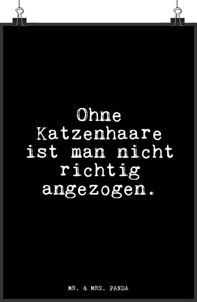 Mr. & Mrs. Panda Bild Ohne Katzenhaare ist man... DIN A3 - Schwarz - Geschenk, Plakat, Miezekatze, Haustier, Wandbild, Sprüche, Kleidung, drucke, ...