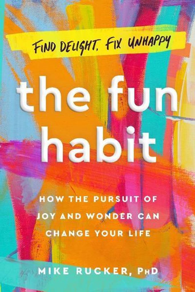 The Fun Habit
