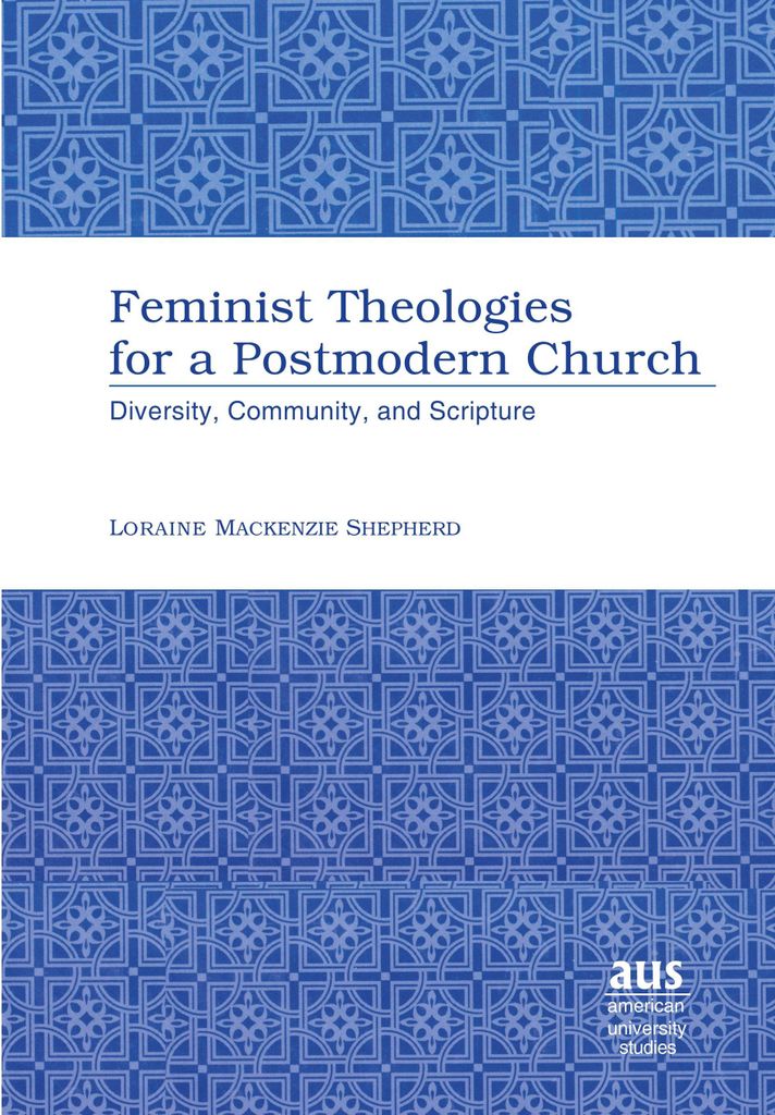 Feminist Theologies for a Postmodern Church