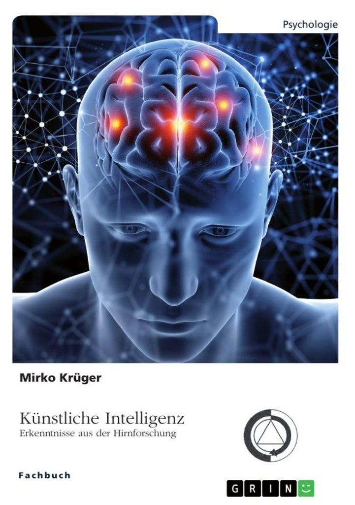 Künstliche Intelligenz. Erkenntnisse aus der Hirnforschung