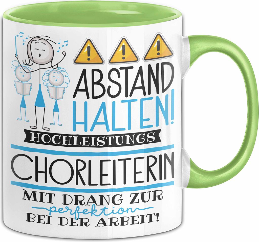 Chorleiterin Tasse Geschenk Lustig Abstand Halten Hochleistungs-Chorleiterin Mit Drang Zur Perfektion Bei Der Arbeit (Grün)